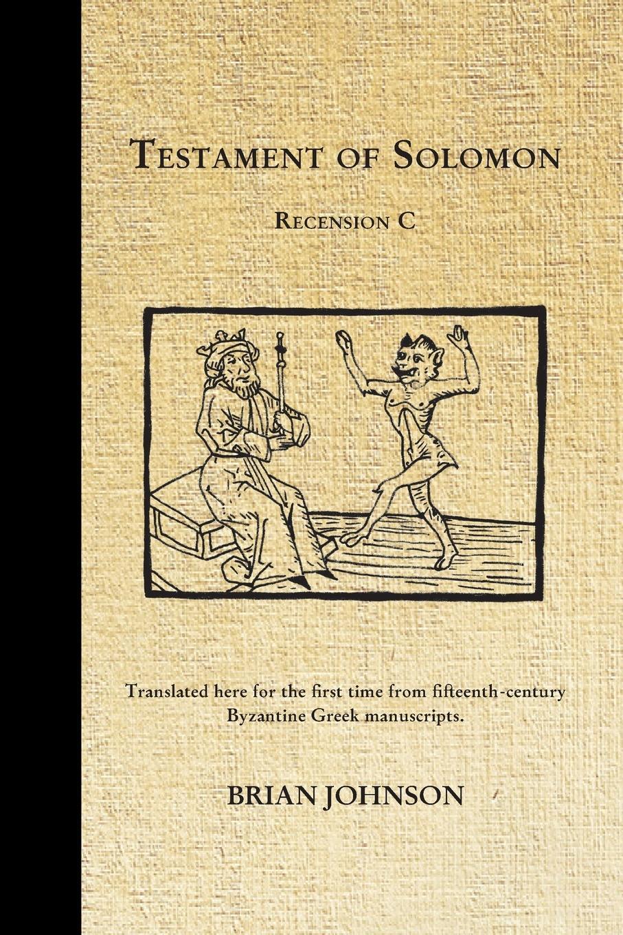 Cover: 9781907881947 | The Testament of Solomon | Recension C | Brian Johnson | Taschenbuch