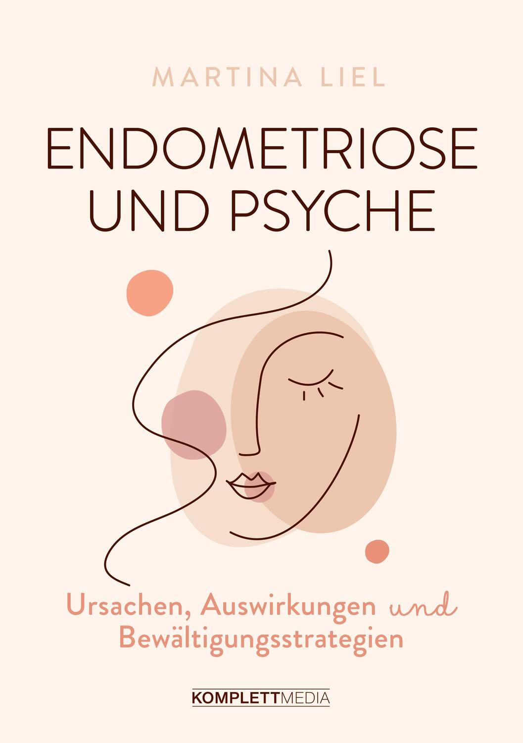 Cover: 9783831205905 | Endometriose und Psyche | Martina Liel | Taschenbuch | Deutsch | 2021