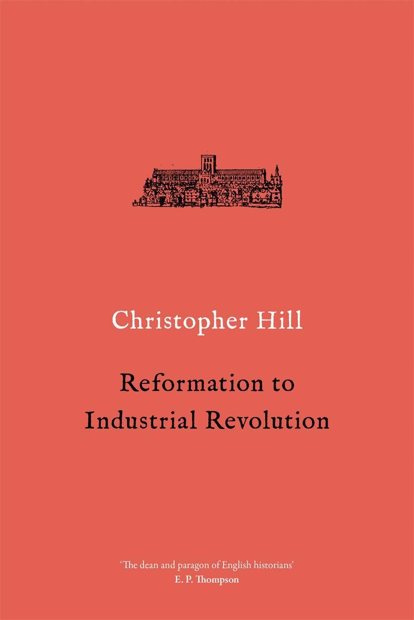 Cover: 9781786636188 | Reformation to Industrial Revolution | Christopher Hill | Taschenbuch