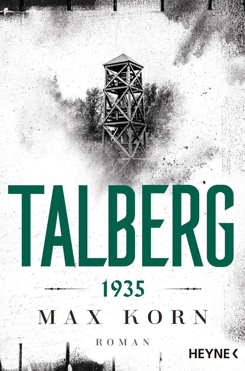 Cover: 9783453424593 | Talberg 1935 | Roman | Max Korn | Taschenbuch | Die Talberg-Reihe