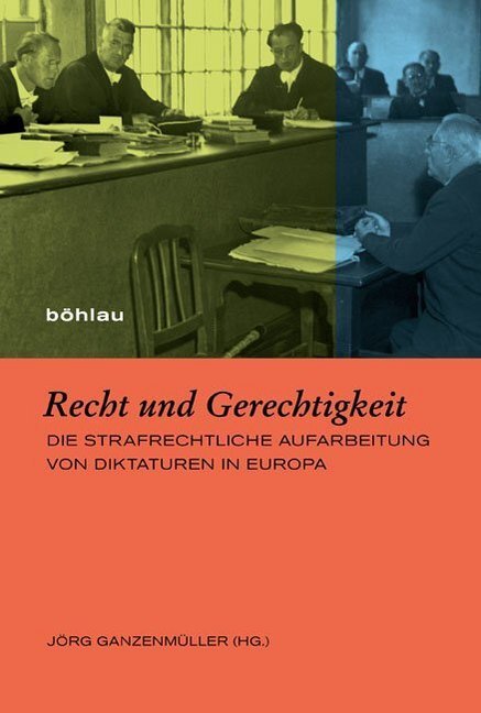 Cover: 9783412505486 | Recht und Gerechtigkeit | Jörg Ganzenmüller | Buch | Böhlau