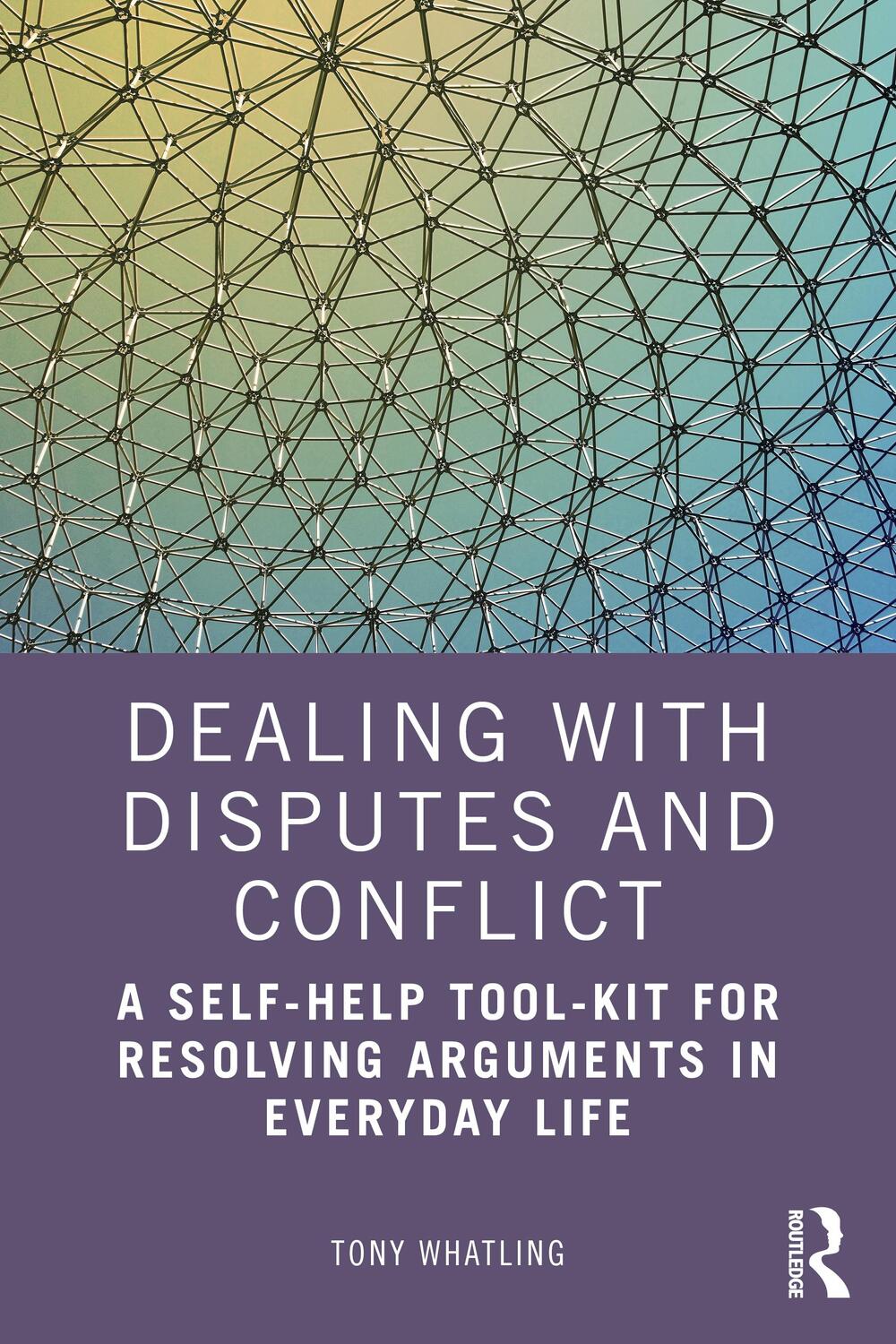 Cover: 9781032328409 | Dealing with Disputes and Conflict | Tony Whatling | Taschenbuch