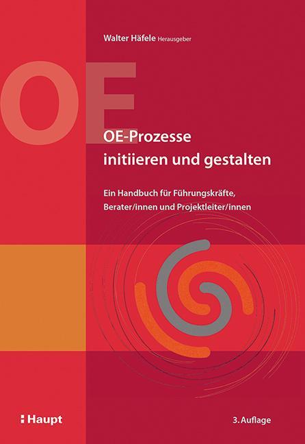 Cover: 9783258079233 | OE-Prozesse initiieren und gestalten | Walter Häfele | Taschenbuch