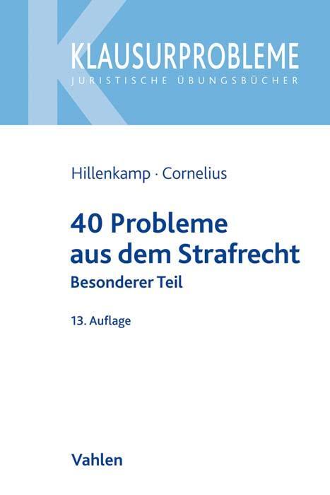 Cover: 9783800659487 | 40 Probleme aus dem Strafrecht | Besonderer Teil | Hillenkamp (u. a.)