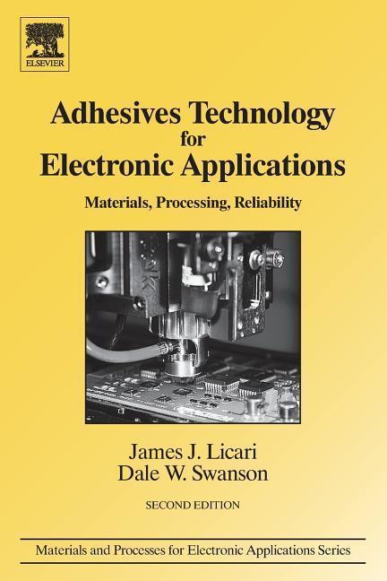 Cover: 9780128103708 | Adhesives Technology for Electronic Applications | Licari (u. a.)