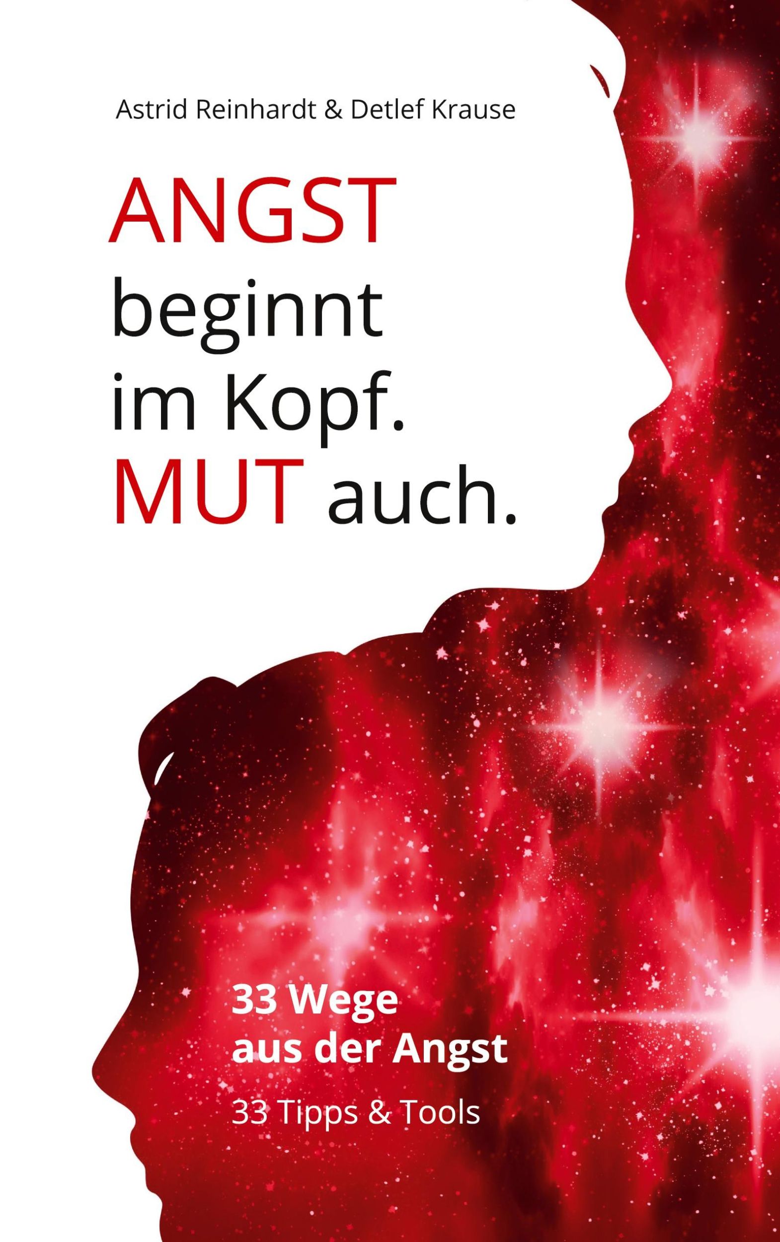 Cover: 9783740785970 | Angst beginnt im Kopf. Mut auch. | Astrid Reinhardt (u. a.) | Buch