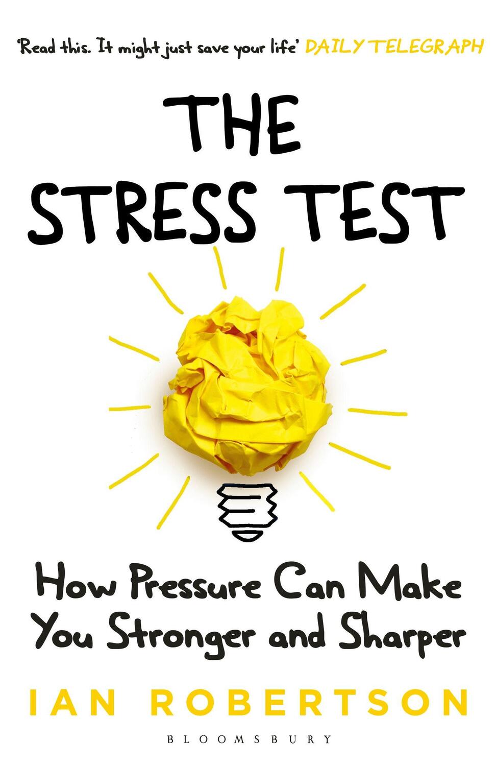 Cover: 9781408860397 | The Stress Test | How Pressure Can Make You Stronger and Sharper
