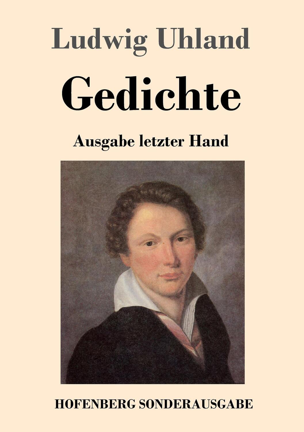 Cover: 9783743716346 | Gedichte | (Ausgabe letzter Hand) | Ludwig Uhland | Taschenbuch | 2017