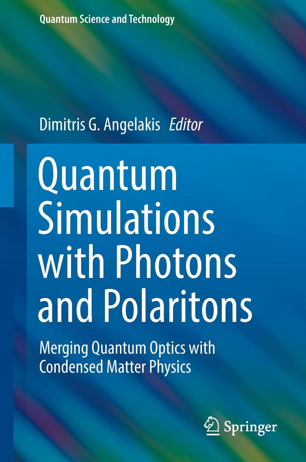 Cover: 9783319520230 | Quantum Simulations with Photons and Polaritons | Angelakis | Buch