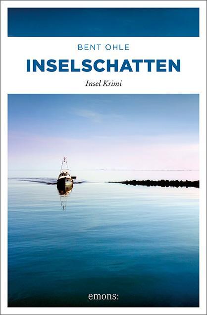 Cover: 9783954518067 | Inselschatten | Bent Ohle | Taschenbuch | Nils Petersen | 429 S.