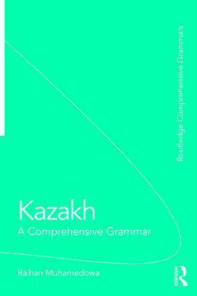 Cover: 9781138828636 | Kazakh | A Comprehensive Grammar | Raikhangul Mukhamedova | Buch