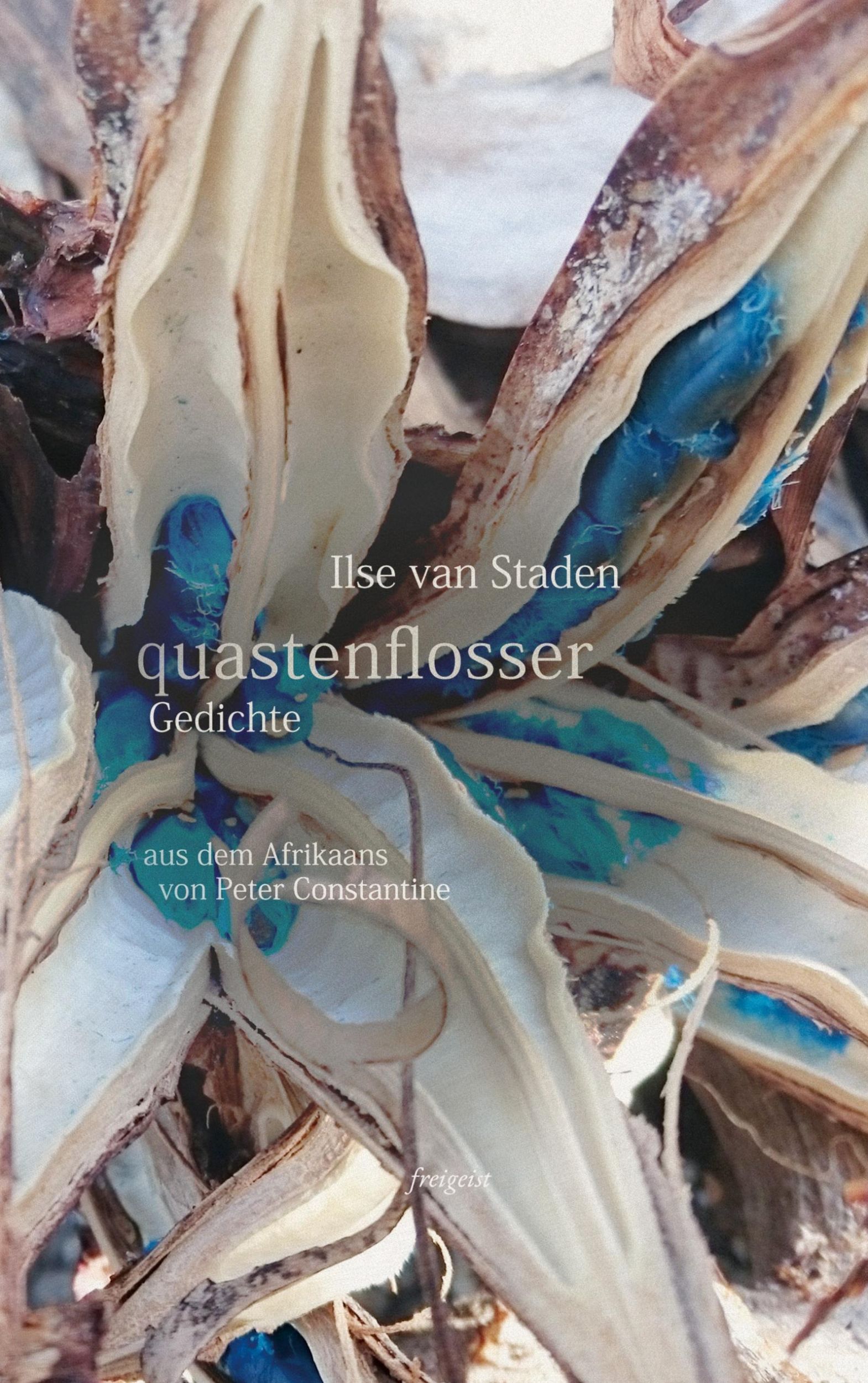 Cover: 9783947764082 | quastenflosser | Gedichte aus dem Afrikaans | Ilse van Staden | Buch