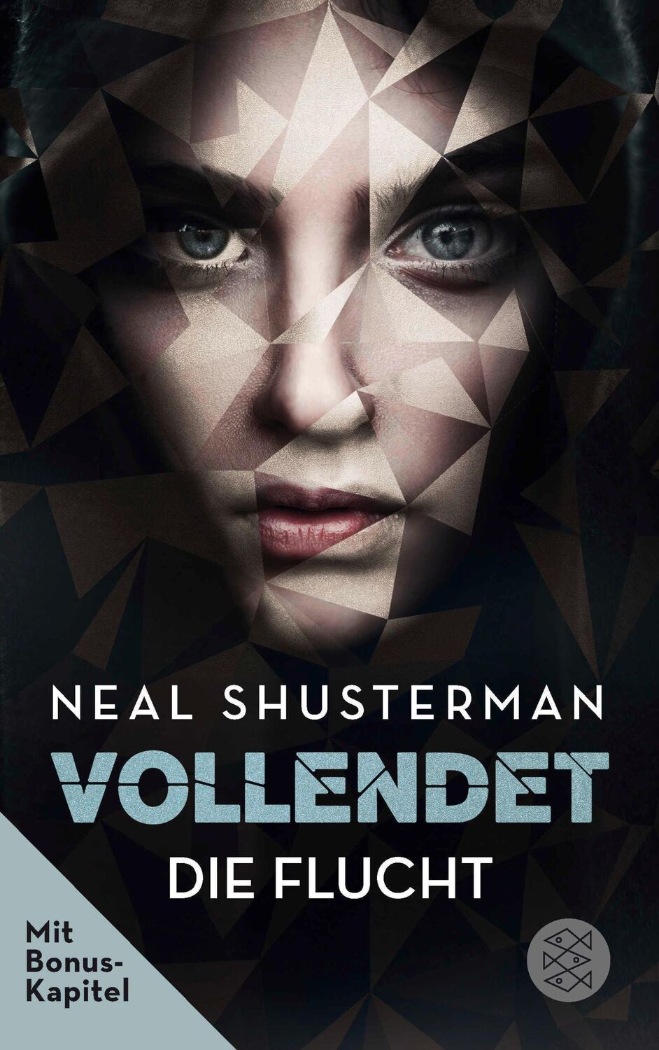 Cover: 9783733504434 | Vollendet - Die Flucht (Band 1) | Neal Shusterman | Taschenbuch | 2018