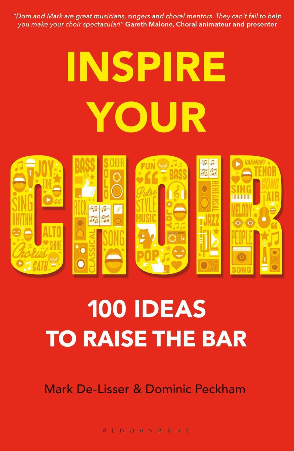 Cover: 9781472927408 | Inspire Your Choir: 100 Ideas to Raise the Bar | De-Lisser (u. a.)