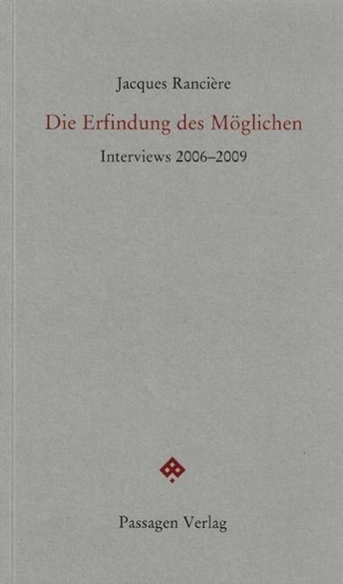 Cover: 9783709201206 | Die Erfindung des Möglichen | Interviews 2006-2009, Passagen forum