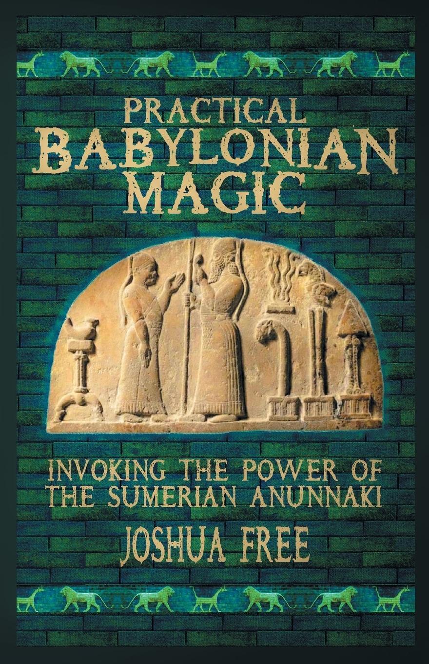 Cover: 9780578510033 | Practical Babylonian Magic | Joshua Free | Taschenbuch | Paperback