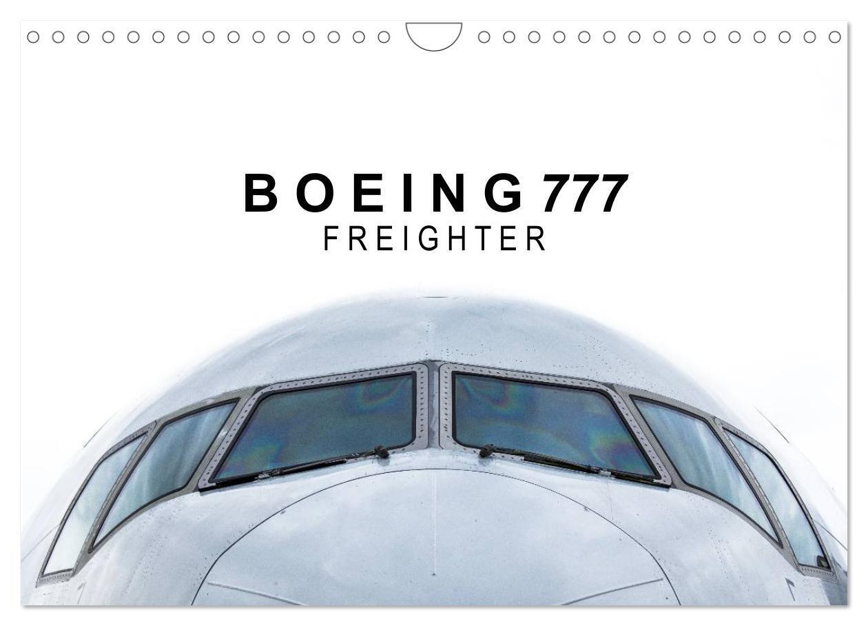 Cover: 9783675764606 | Boeing 777 Freighter (Wandkalender 2024 DIN A4 quer), CALVENDO...