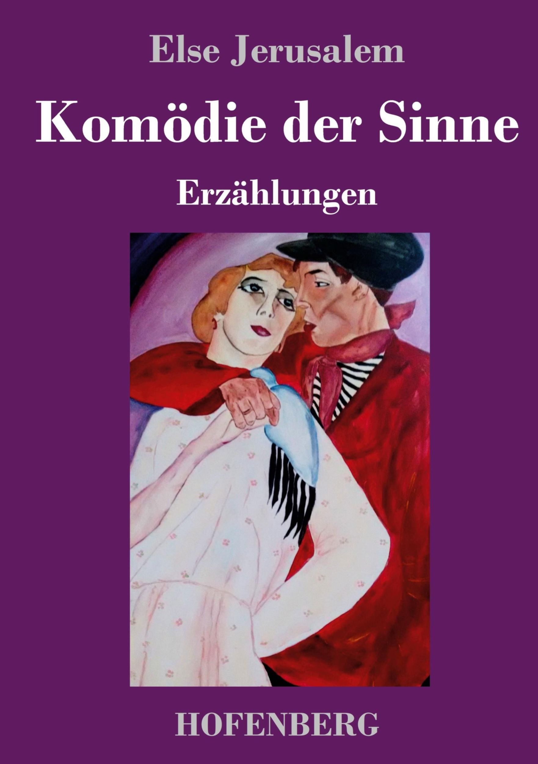 Cover: 9783743743069 | Komödie der Sinne | Erzählungen | Else Jerusalem | Buch | 116 S.