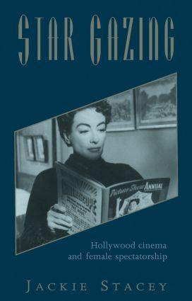 Cover: 9780415091794 | Star Gazing | Hollywood Cinema and Female Spectatorship | Stacey