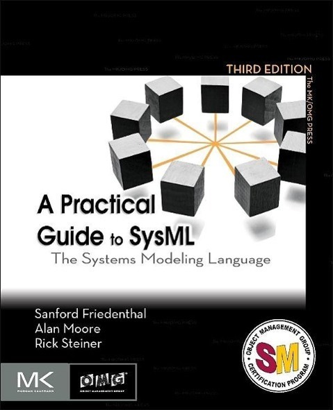 Cover: 9780128002025 | A Practical Guide to SysML | The Systems Modeling Language | Buch