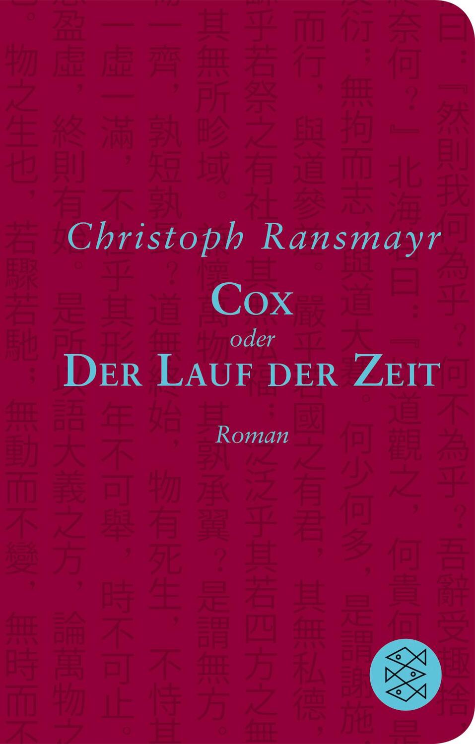 Cover: 9783596522064 | Cox | oder Der Lauf der Zeit Roman | Christoph Ransmayr | Buch | 2018