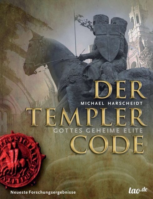 Cover: 9783955291778 | Der Templer Code | Gottes geheime Elite | Michael Harscheidt | Buch