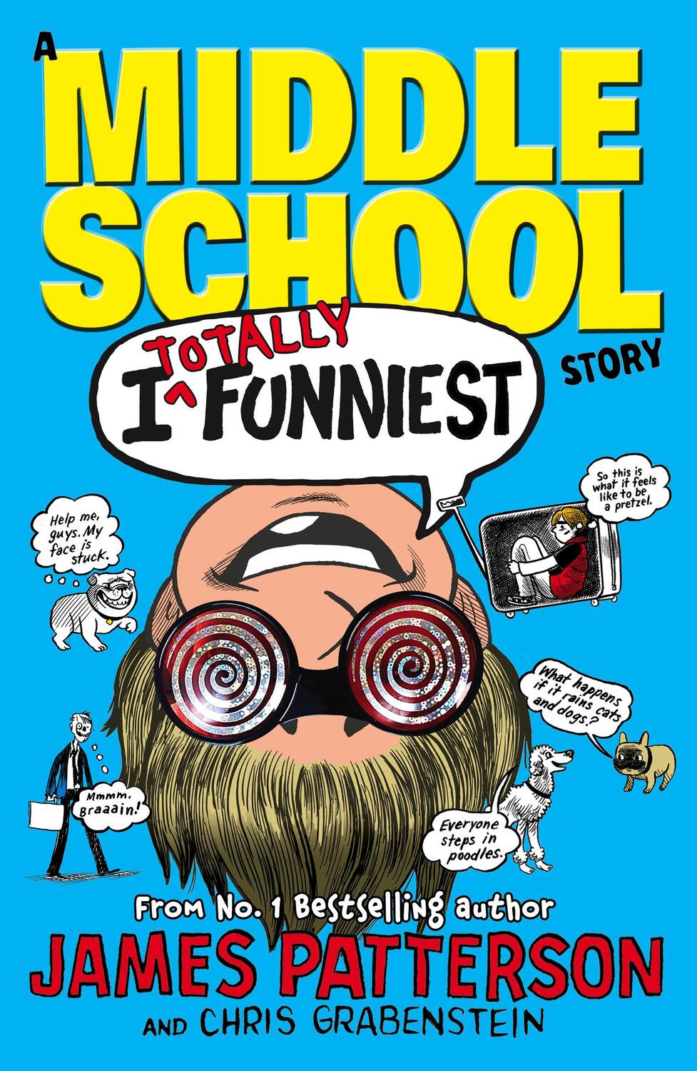 Cover: 9780099596325 | I Totally Funniest: A Middle School Story | (I Funny 3) | Patterson