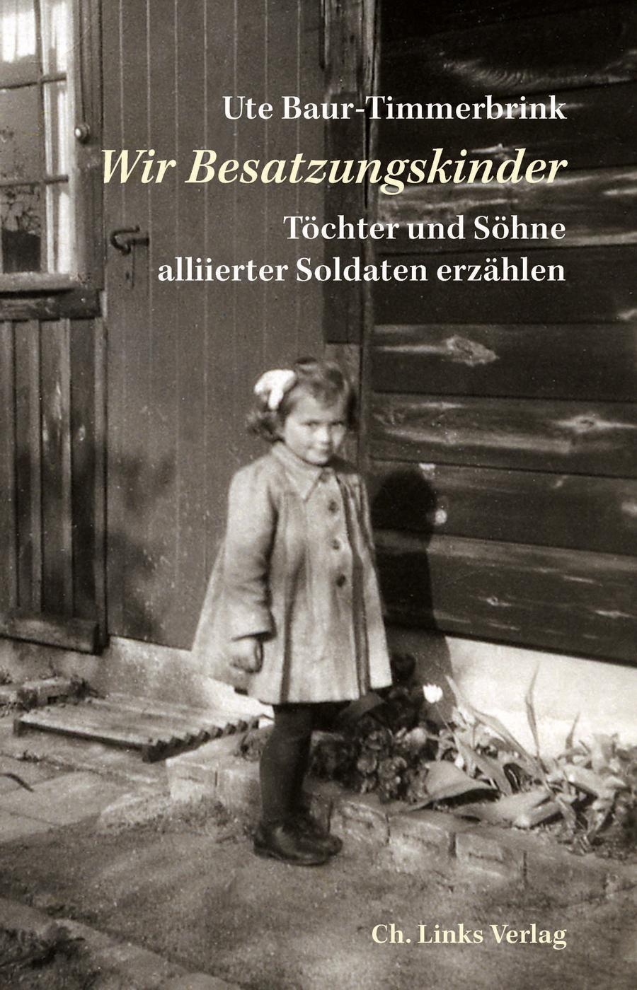 Cover: 9783861538196 | Wir Besatzungskinder | Töchter und Söhne alliierter Soldaten erzählen