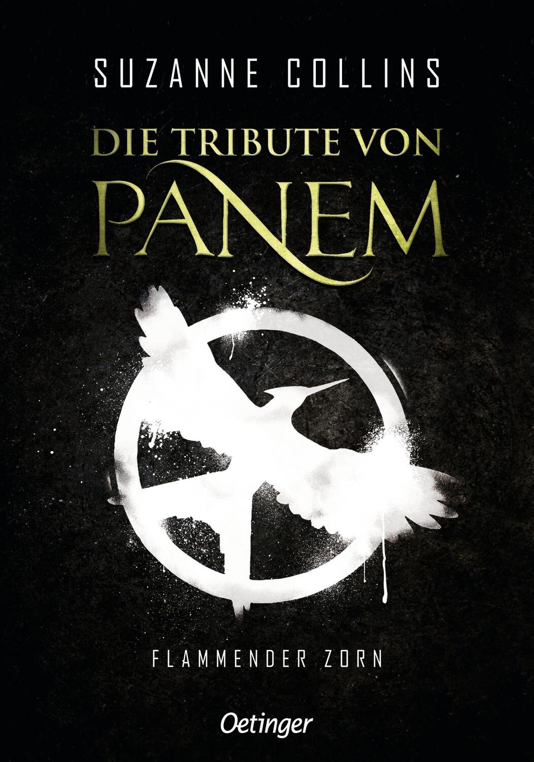 Cover: 9783789121296 | Die Tribute von Panem 3. Flammender Zorn | Suzanne Collins | Buch