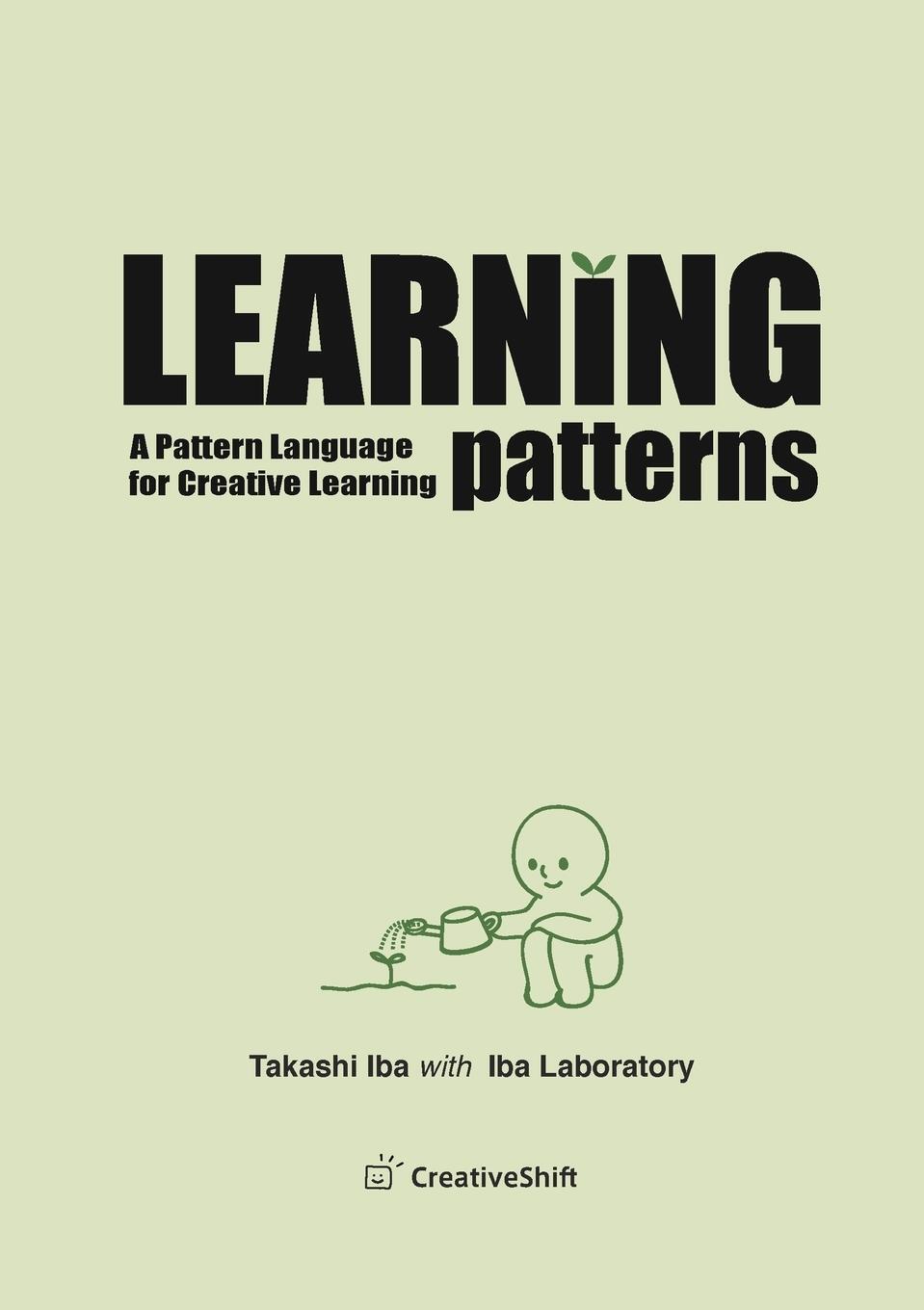 Cover: 9781312408852 | Learning Patterns | A Pattern Language for Creative Learning | Iba