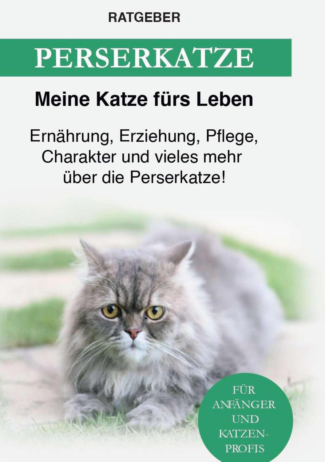 Cover: 9783753497440 | Perserkatze | Meine Katze fürs Leben Ratgeber | Buch | 114 S. | 2021