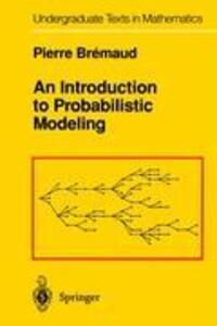 Cover: 9780387964607 | An Introduction to Probabilistic Modeling | Pierre Bremaud | Buch