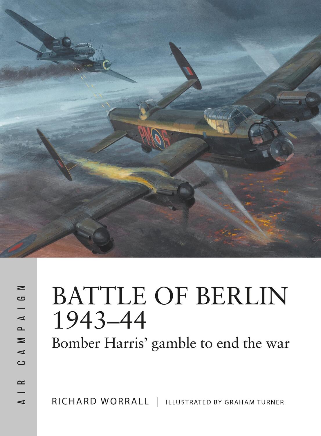 Cover: 9781472835222 | Battle of Berlin 1943-44 | Bomber Harris' gamble to end the war | Buch