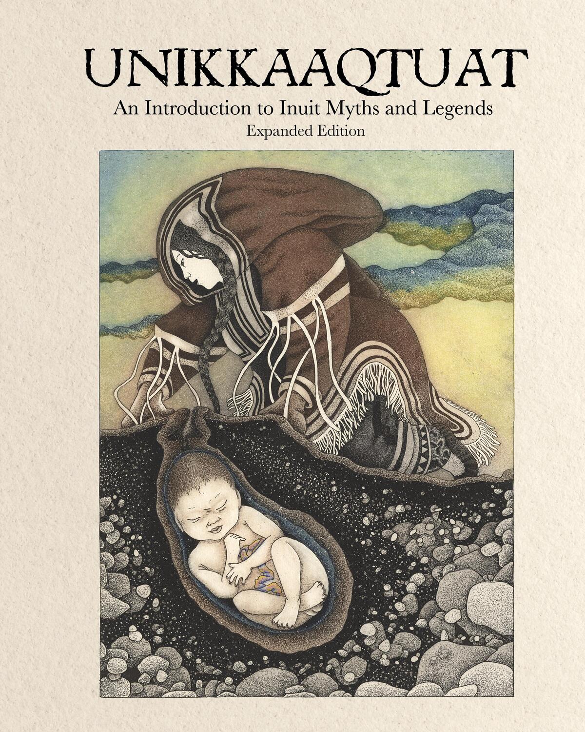 Cover: 9781772274882 | Unikkaaqtuat: An Introduction to Inuit Myths and Legends | Buch | 2024