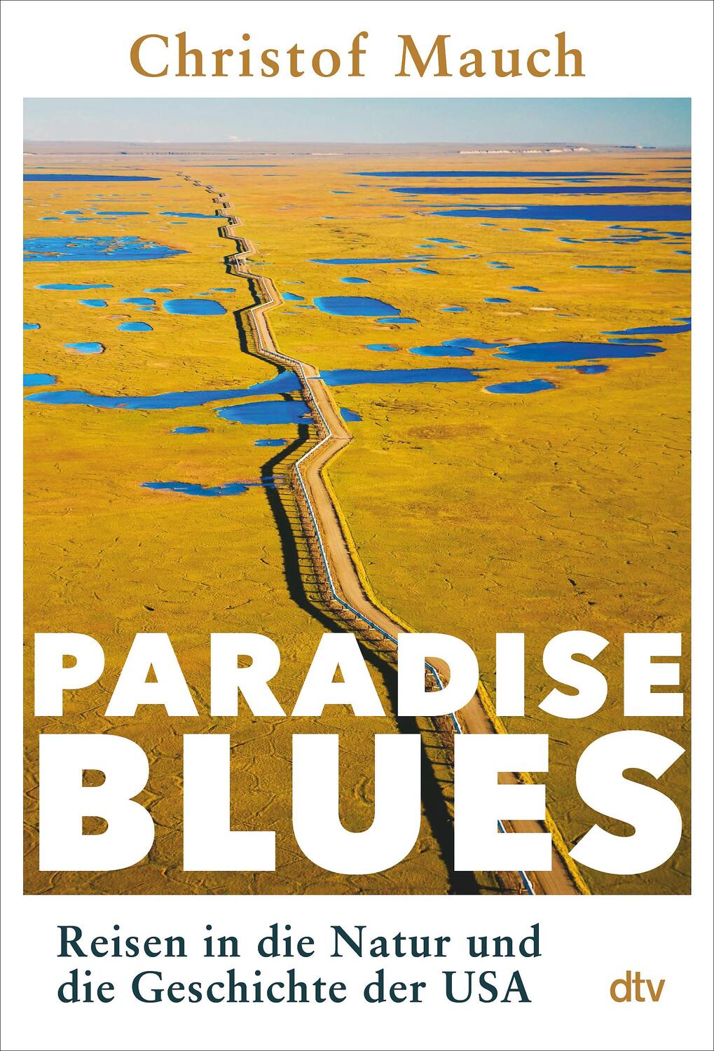 Cover: 9783423290036 | Paradise Blues | Christof Mauch | Buch | Deutsch | 2022
