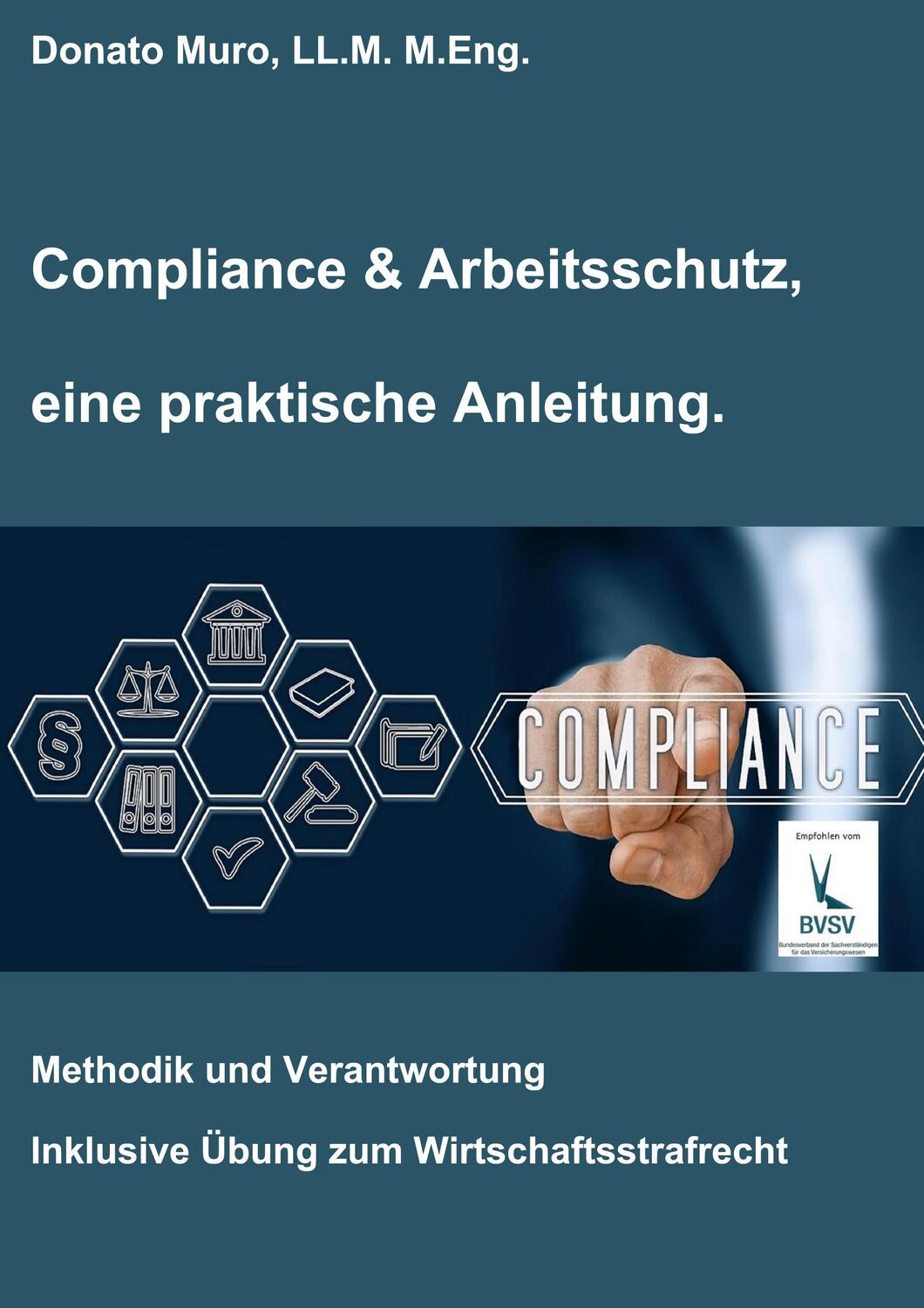 Cover: 9783965180505 | Compliance & Arbeitsschutz, eine praktische Anleitung | Donato Muro