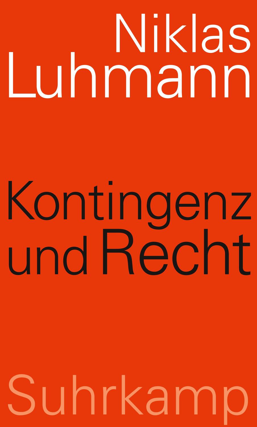 Cover: 9783518586020 | Kontingenz und Recht | Niklas Luhmann | Buch | Deutsch | 2013