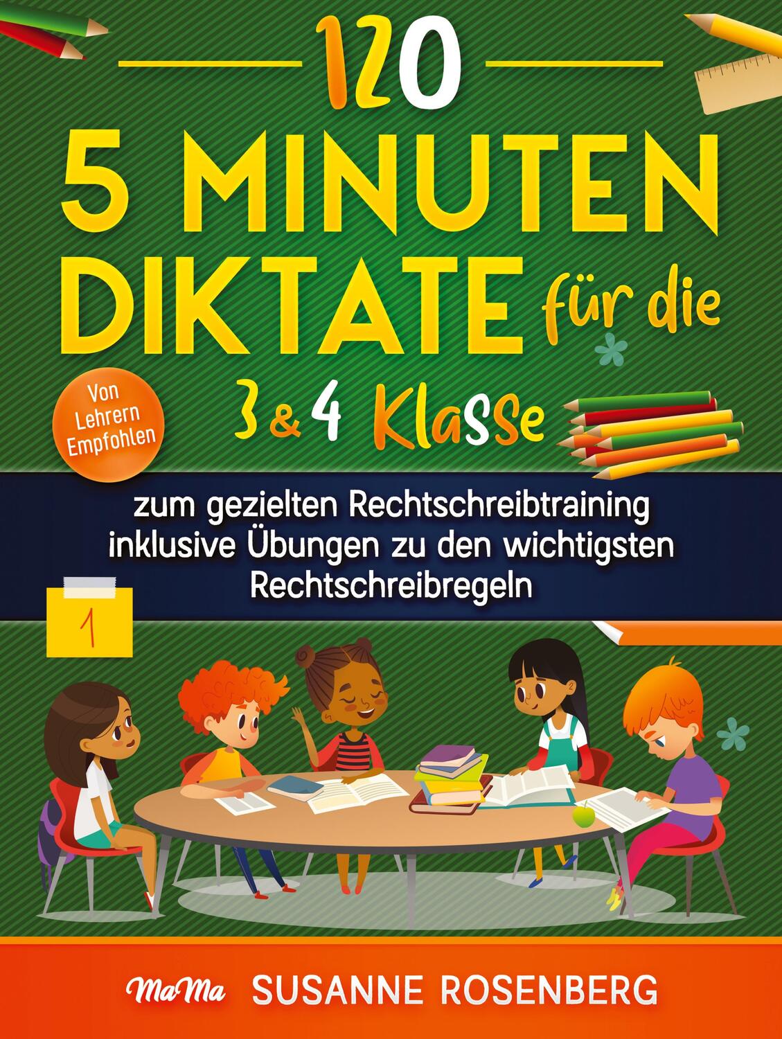 Cover: 9783949801006 | 120 - 5 Minuten Diktate für die 3 & 4 Klasse | Susanne Rosenberg