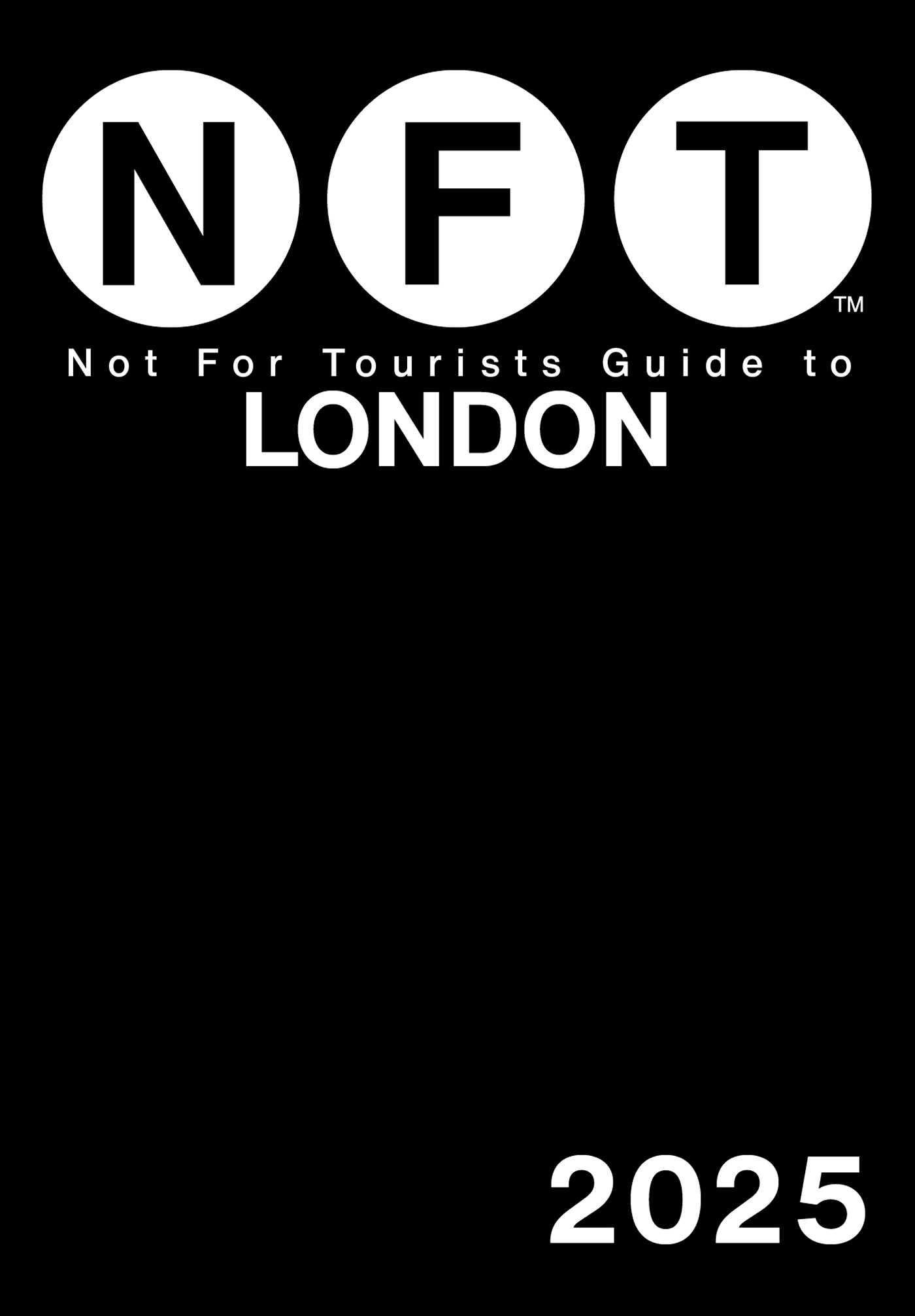 Cover: 9781510781092 | Not for Tourists Guide to London 2025 | Not For Tourists | Taschenbuch