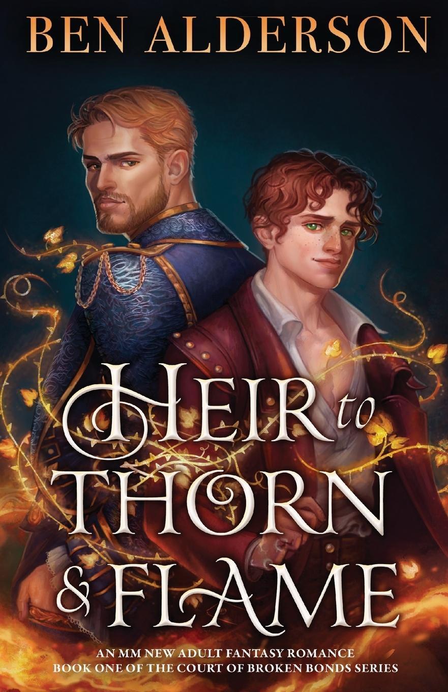 Cover: 9781837906918 | Heir to Thorn and Flame | An MM new adult fantasy romance | Alderson