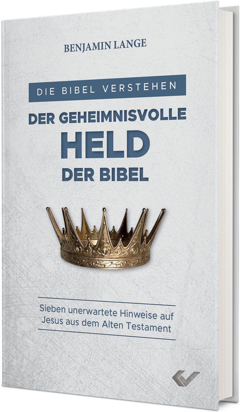 Cover: 9783863538286 | Der geheimnisvolle Held der Bibel | Benjamin Lange | Buch | Deutsch