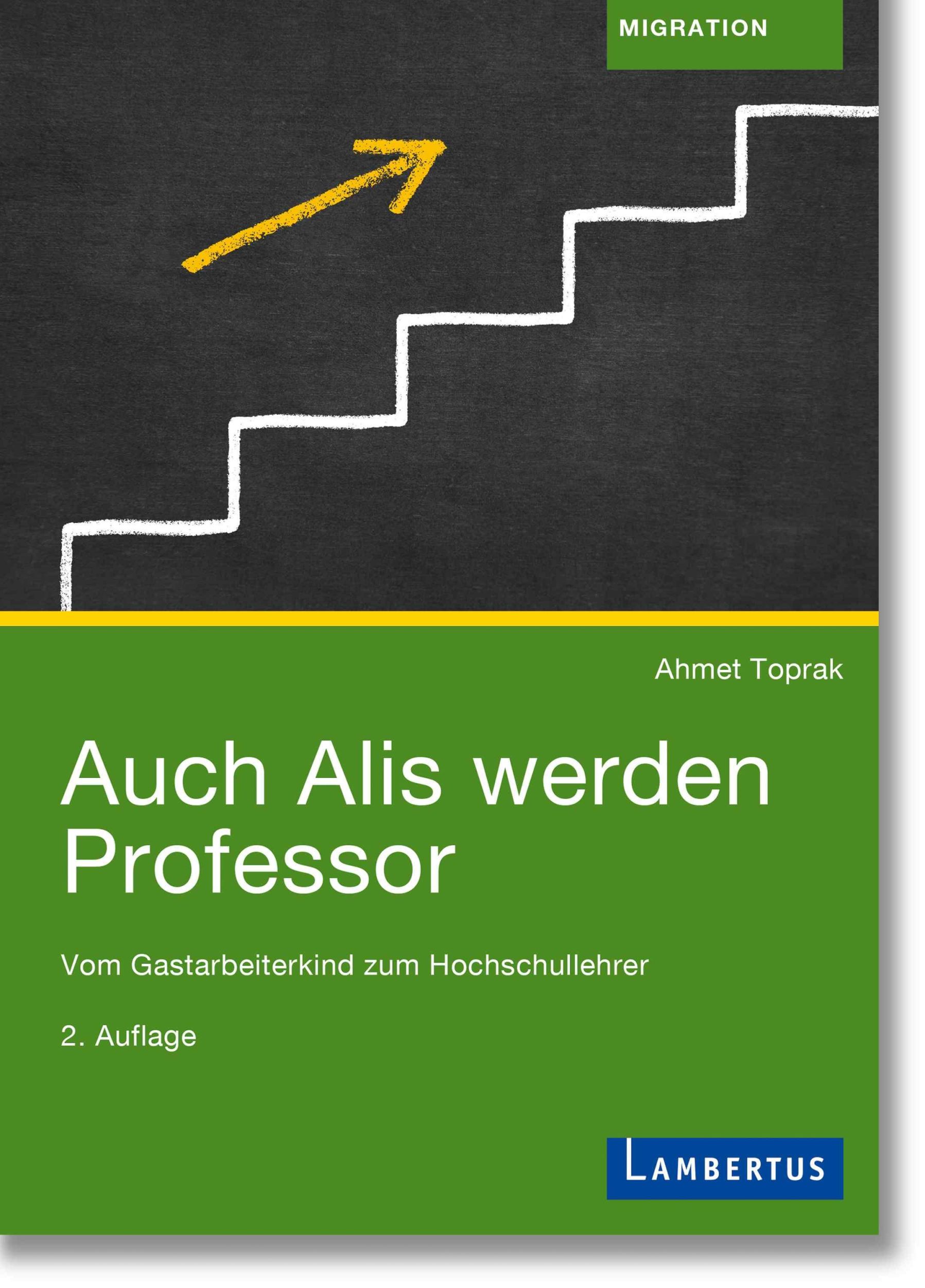 Cover: 9783784135953 | Auch Alis werden Professor | Vom Gastarbeiterkind zum Hochschullehrer