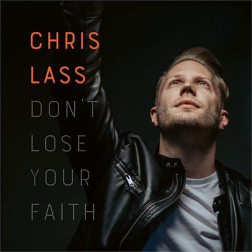 Cover: 4029856400525 | Don't Lose Your Faith | Chris Lass | Audio-CD | Englisch | 2020