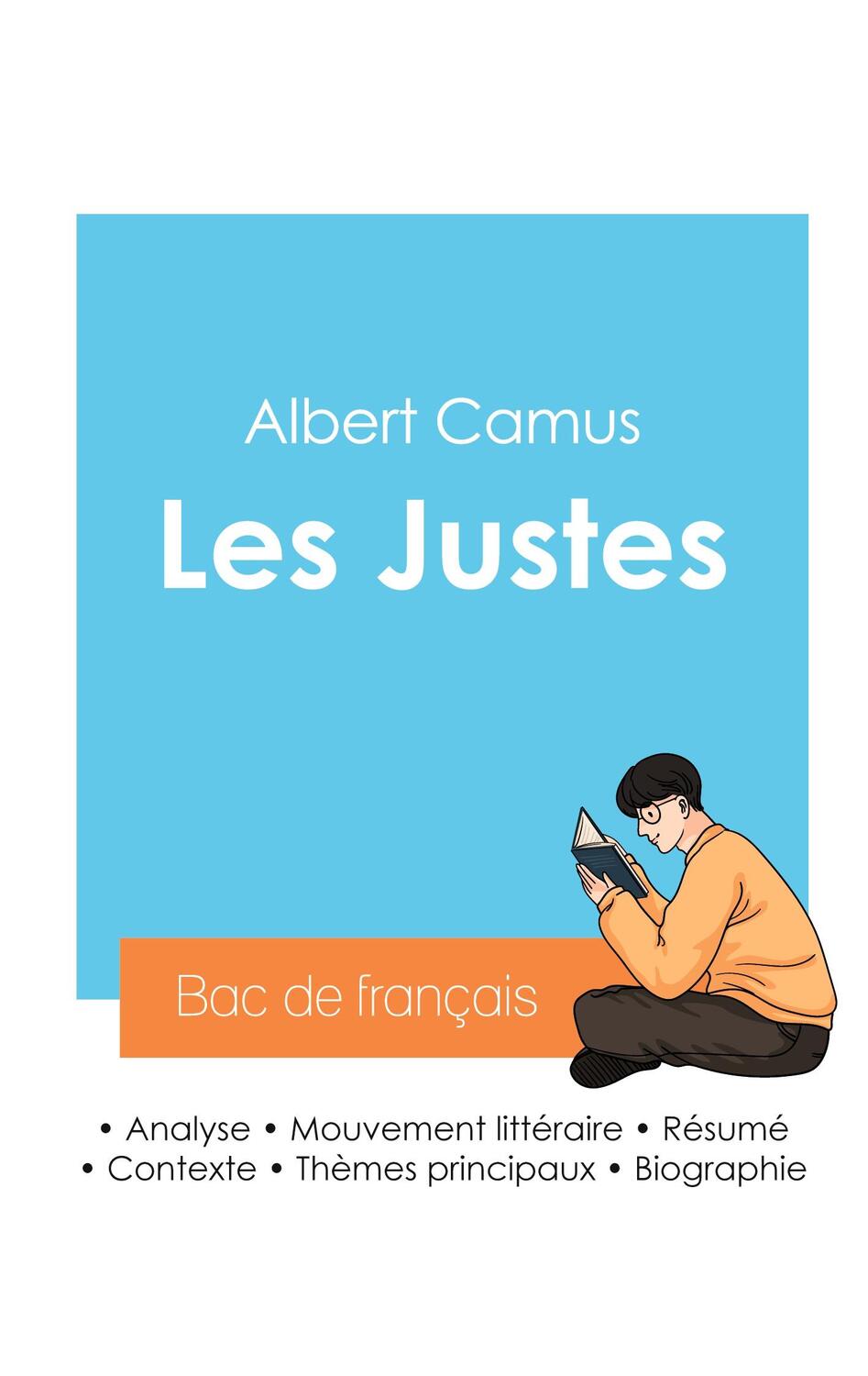 Cover: 9782385095178 | Réussir son Bac de français 2024 : Analyse des Justes de Camus | Camus