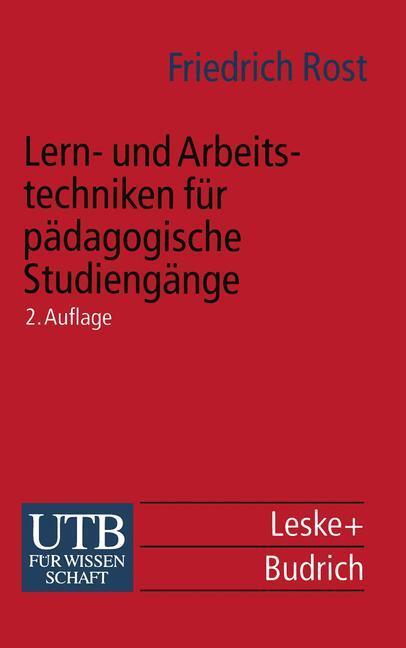 Cover: 9783663011729 | Lern- und Arbeitstechniken für pädagogische Studiengänge | Rost | Buch