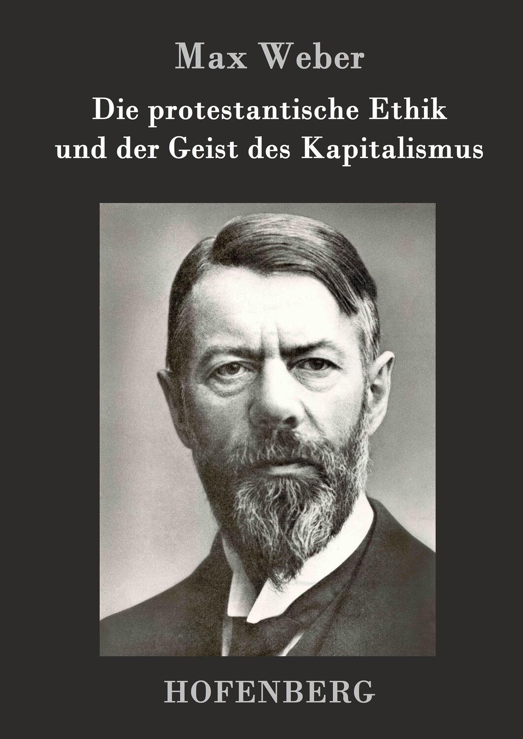 Cover: 9783843029346 | Die protestantische Ethik und der Geist des Kapitalismus | Max Weber