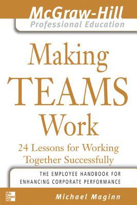 Cover: 9780071435307 | Making Teams Work | Michael Maginn | Taschenbuch | Englisch | 2004