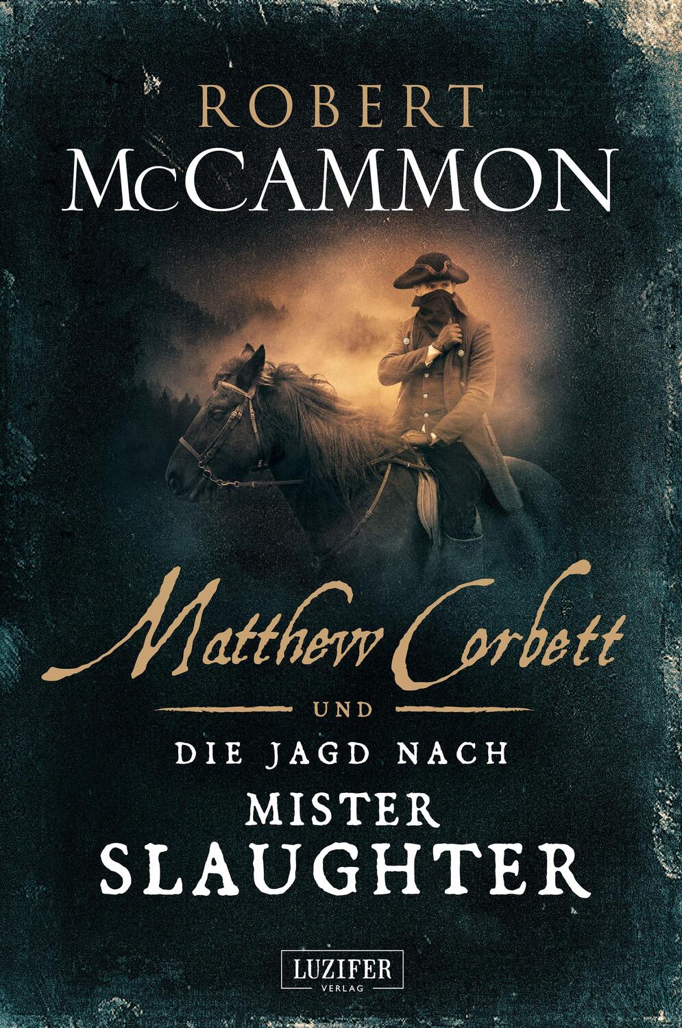 Cover: 9783958354043 | Matthew Corbett und die Jagd nach Mister Slaughter | Robert McCammon