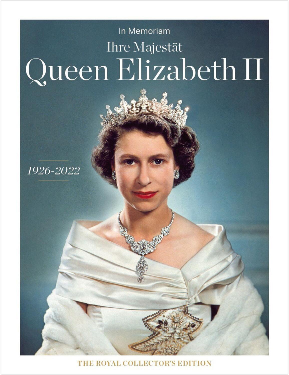 Cover: 9783958561885 | Queen Elizabeth II - In Memoriam | The Royal Collector's Edition