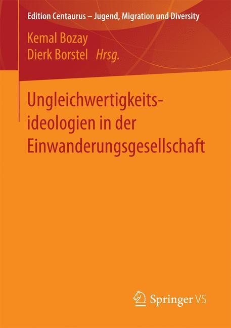 Cover: 9783658142445 | Ungleichwertigkeitsideologien in der Einwanderungsgesellschaft | Buch